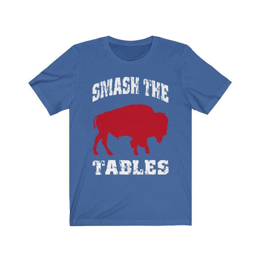 Smash The Tables Funny Buffalo Short Sleeve Tee