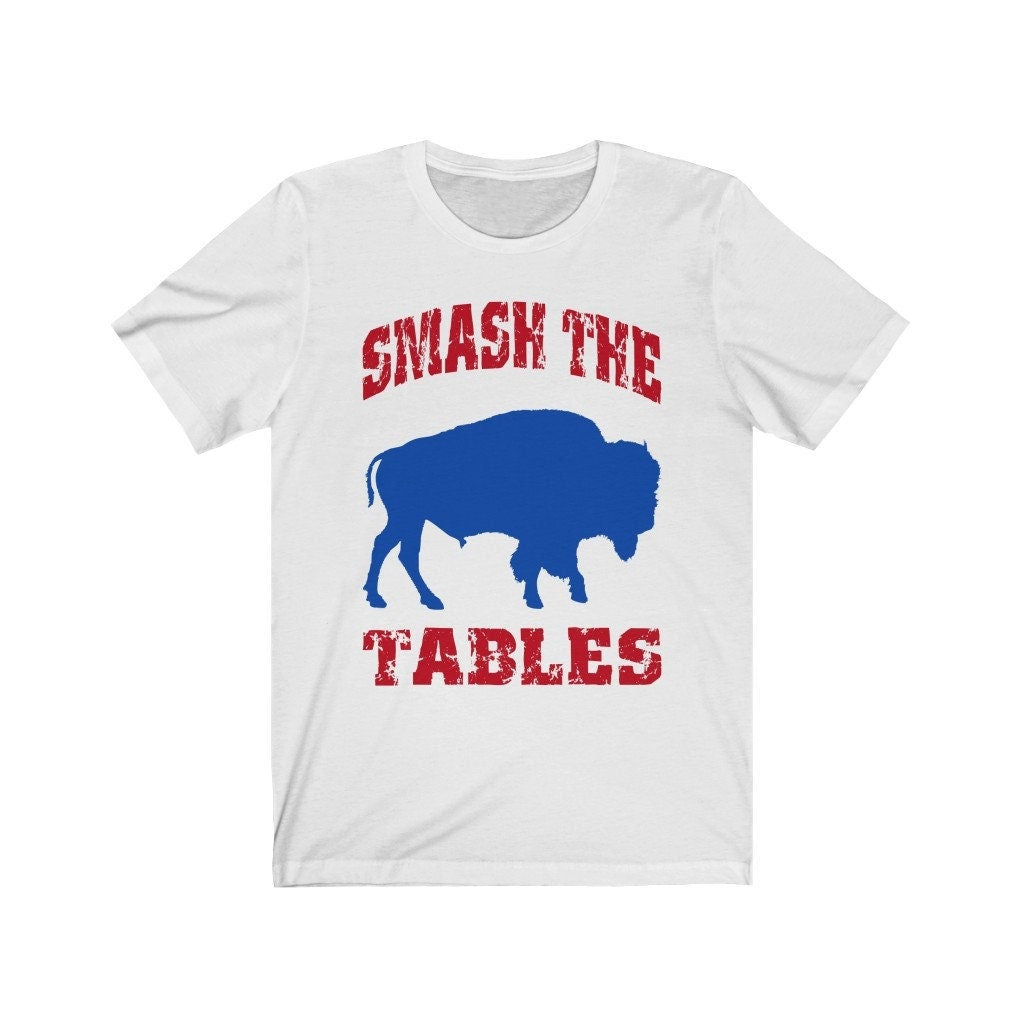 Smash The Tables Funny Buffalo Short Sleeve Tee