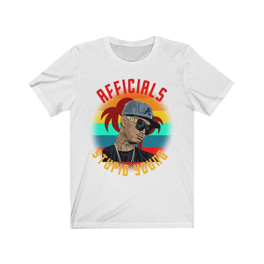 Stupid young afficials short sleeve tee