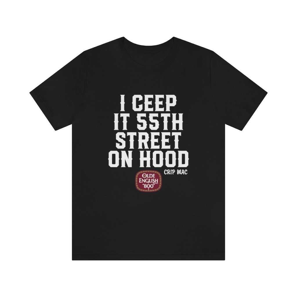 Crip Mac I Ceep It 55th Street Short Sleeve Tee