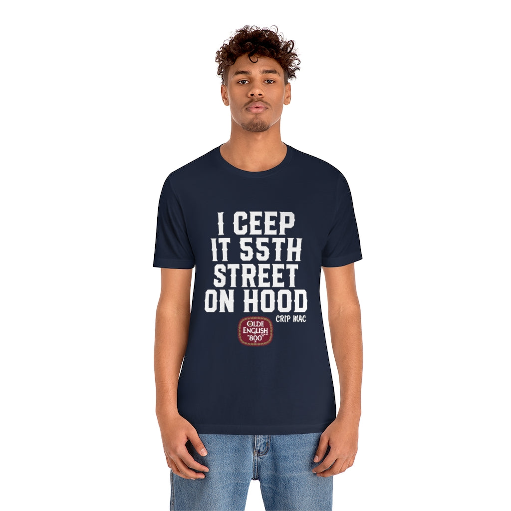 Crip Mac I Ceep It 55th Street Short Sleeve Tee