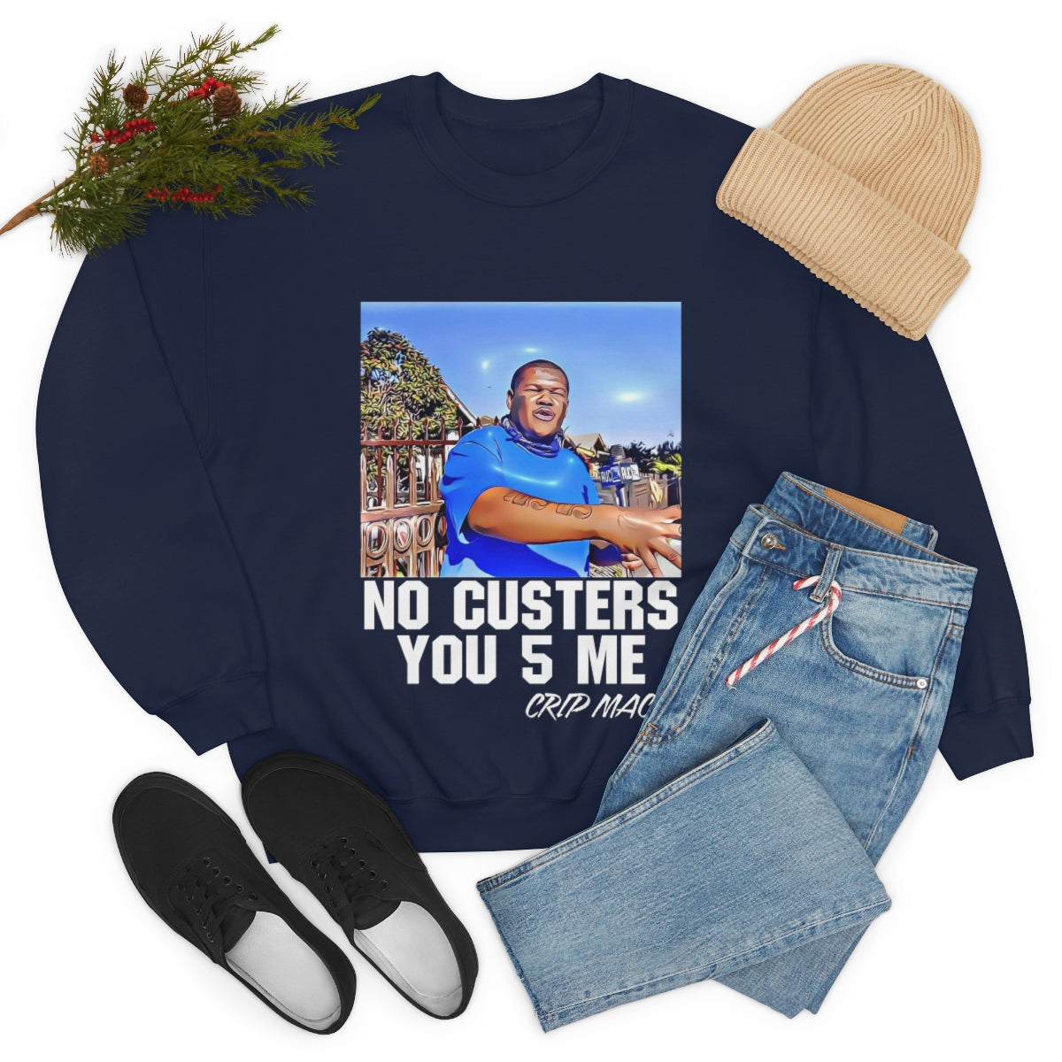 Crip Mac C Mac No Custers You 5 Me Heavy Blend™ Crewneck Sweatshirt