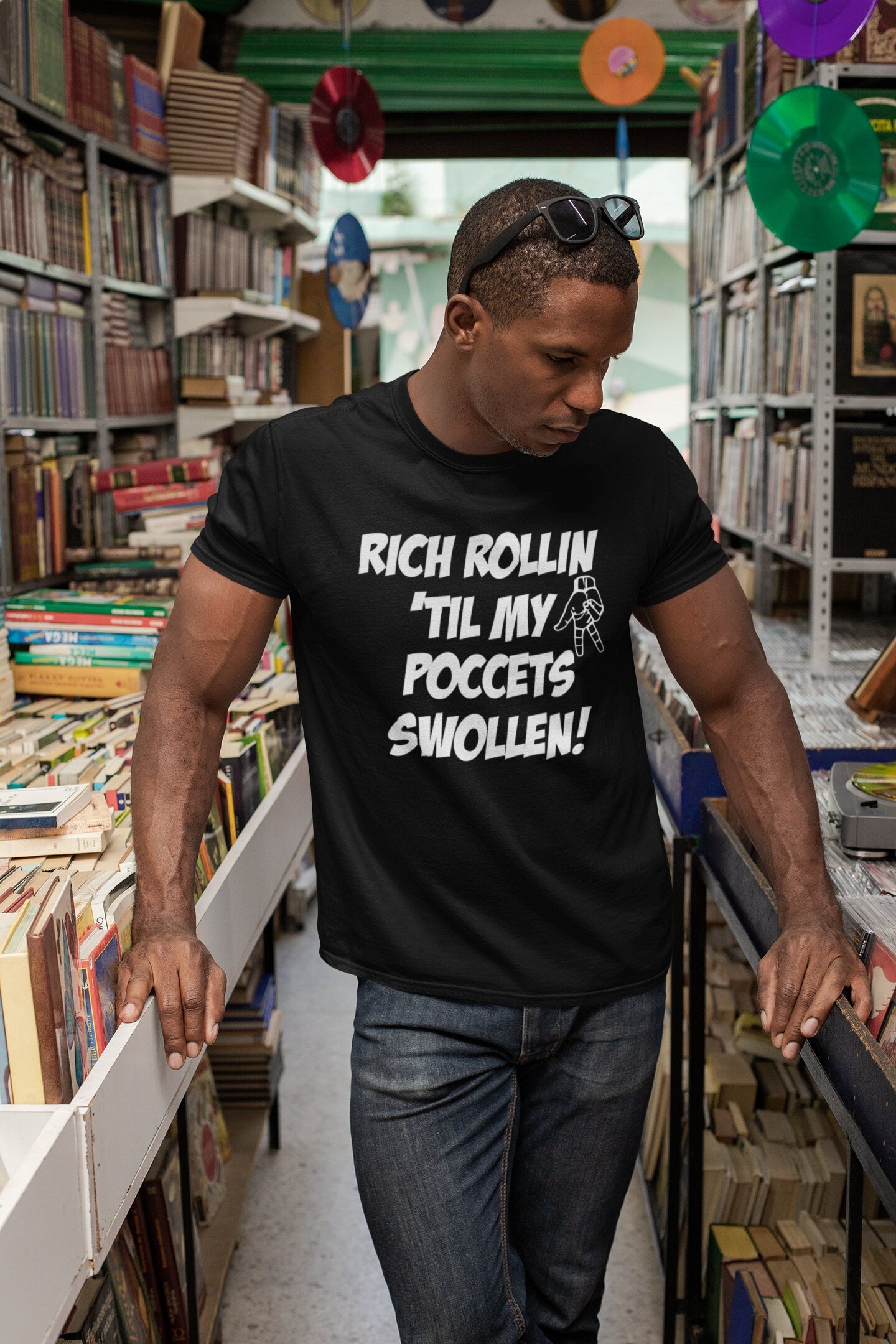 Rich Rollin 'Til My Poccets Swollen T Shirt Handmade Custom New!!