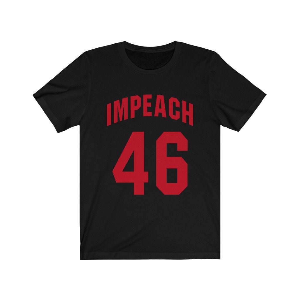 Impeach 46 Short Sleeve Tee