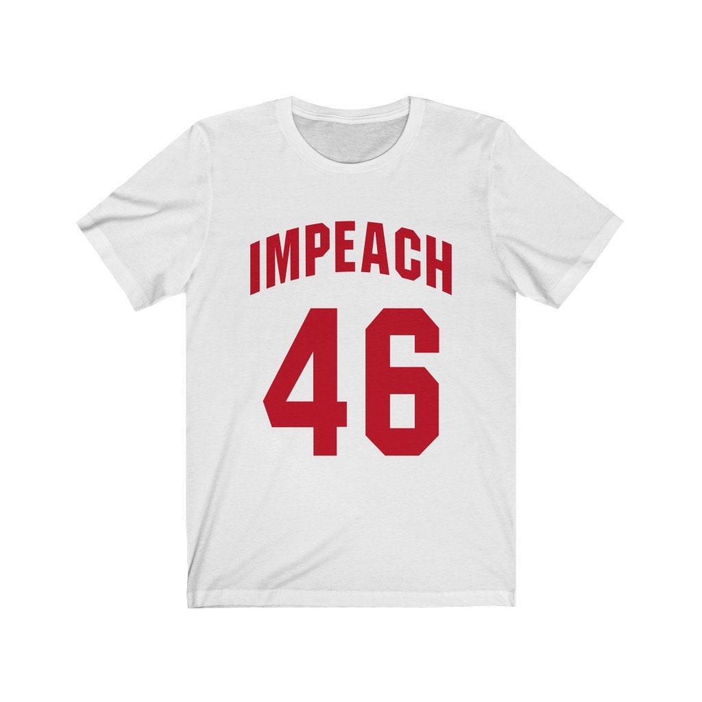 Impeach 46 Short Sleeve Tee