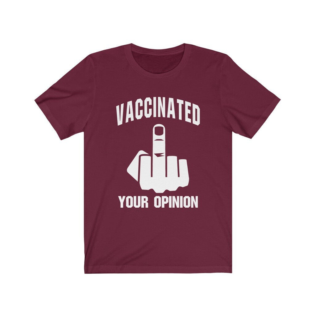 Vaccinated F**k Your Opinion Red Graphic Short Sleeve Tee