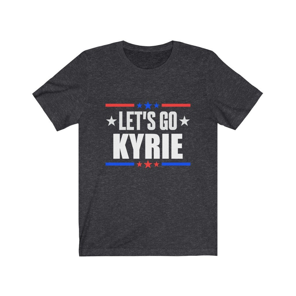 Let's Go Kyrie Short Sleeve Tee