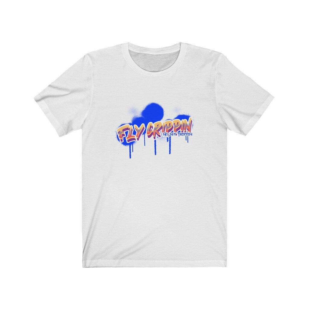 Fly Crippin No Set Trippin Short Sleeve Tee