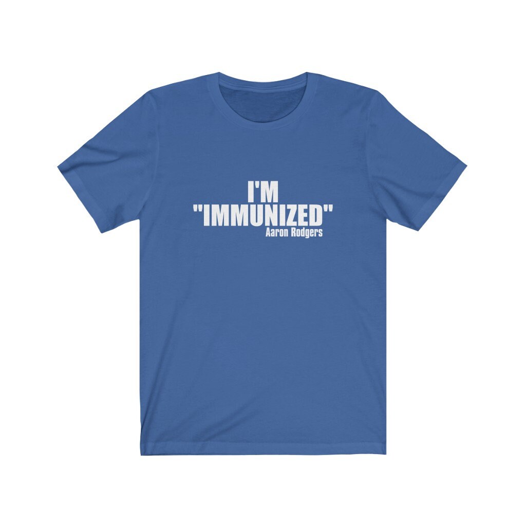 I'm Immunized Aaron Rodgers Short Sleeve Tee