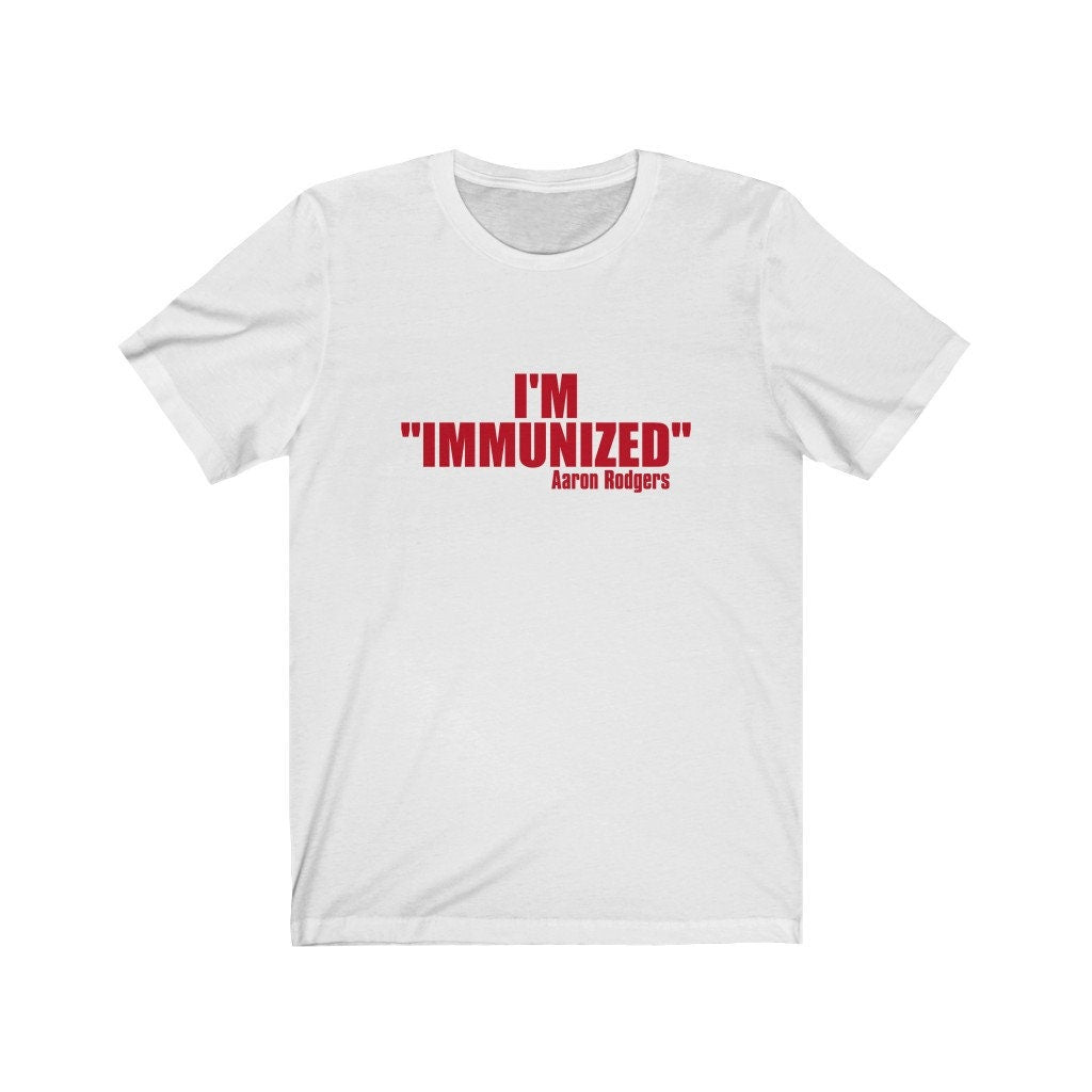 I'm Immunized Aaron Rodgers Short Sleeve Tee